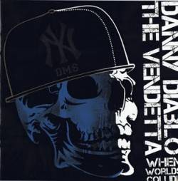 The Vendetta : When Worlds Collide